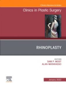 Rhinoplasty, An Issue of Clinics in Plastic Surgery (Volume 49-1) – True PDF