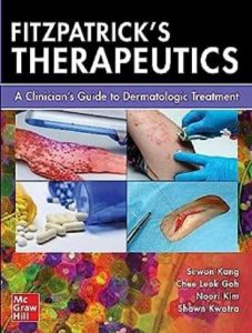 Fitzpatrick’s Therapeutics: A Clinician’s Guide to Dermatologic Treatment – Original PDF